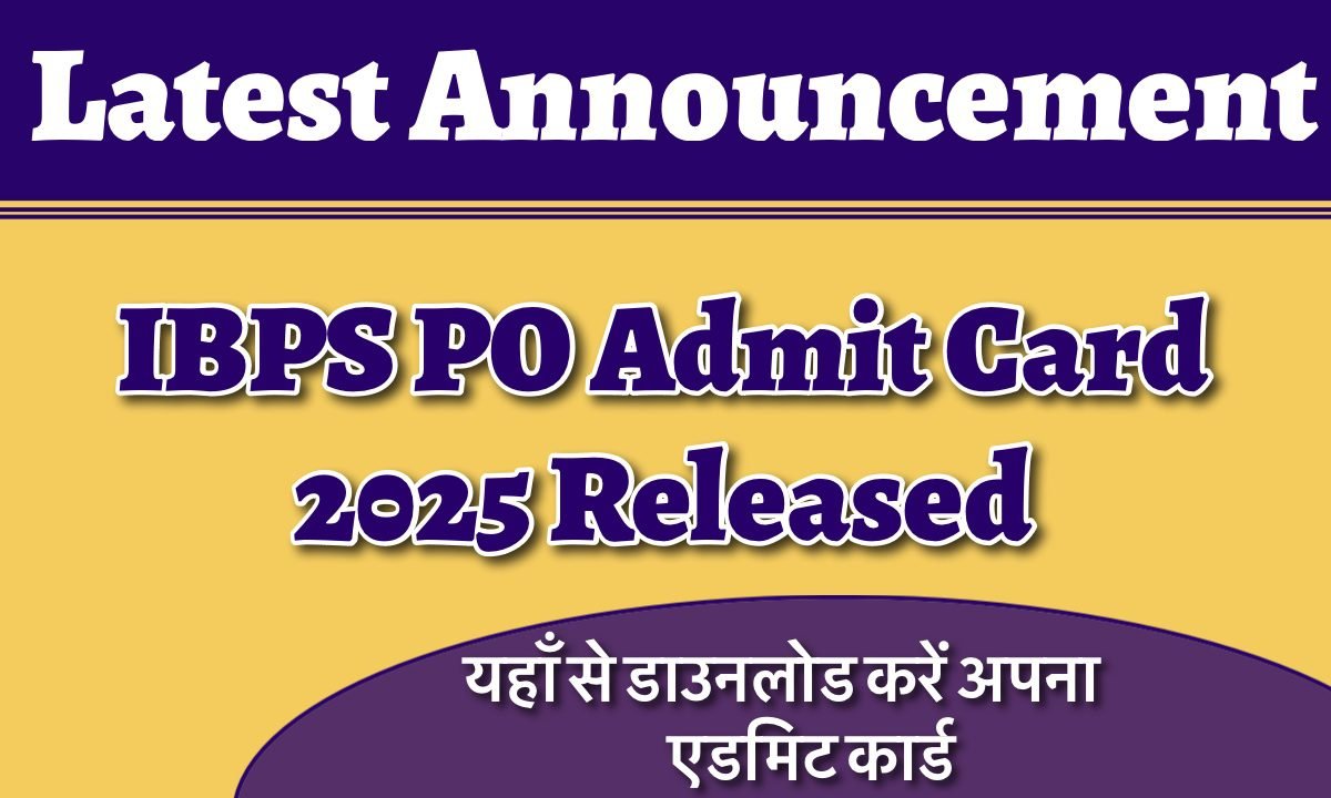 IBPS PO Admit Card 2025: Download your admit card immediately from here