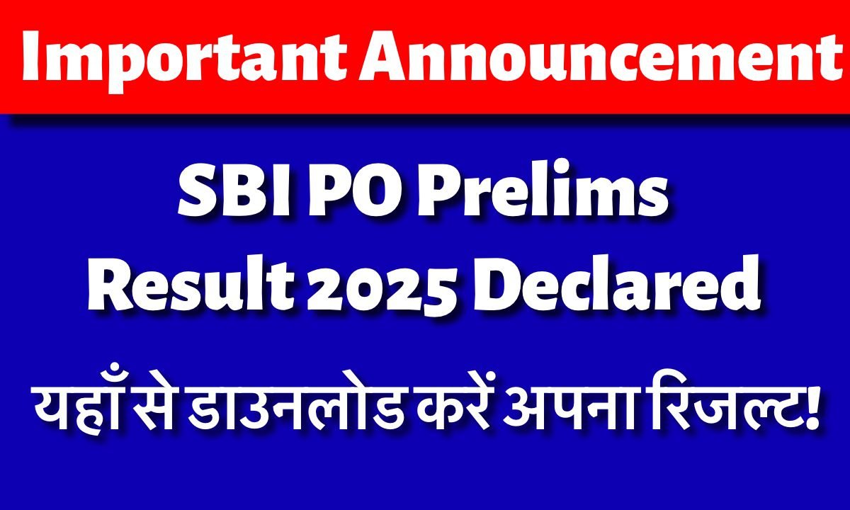 SBI PO Prelims Result 2025