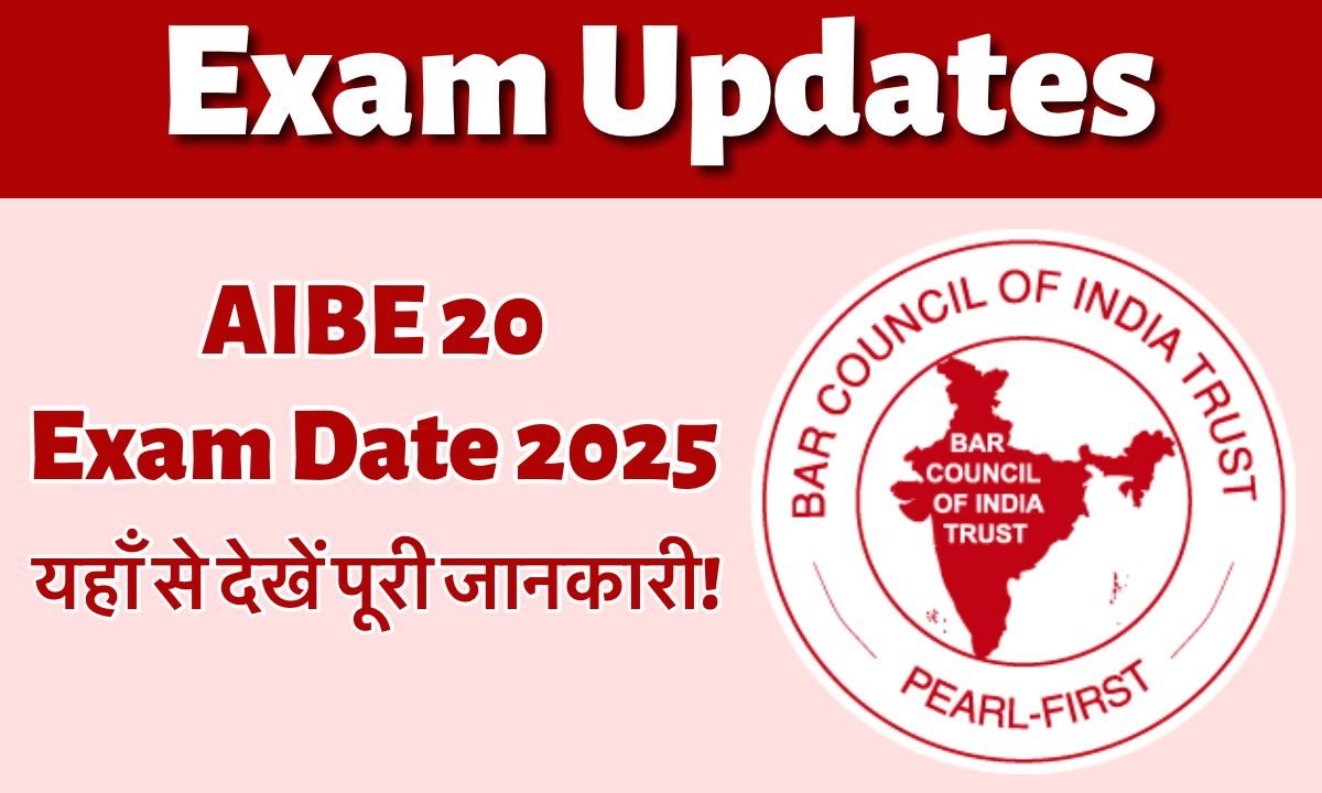 Aibe 20 Exam Date 2025