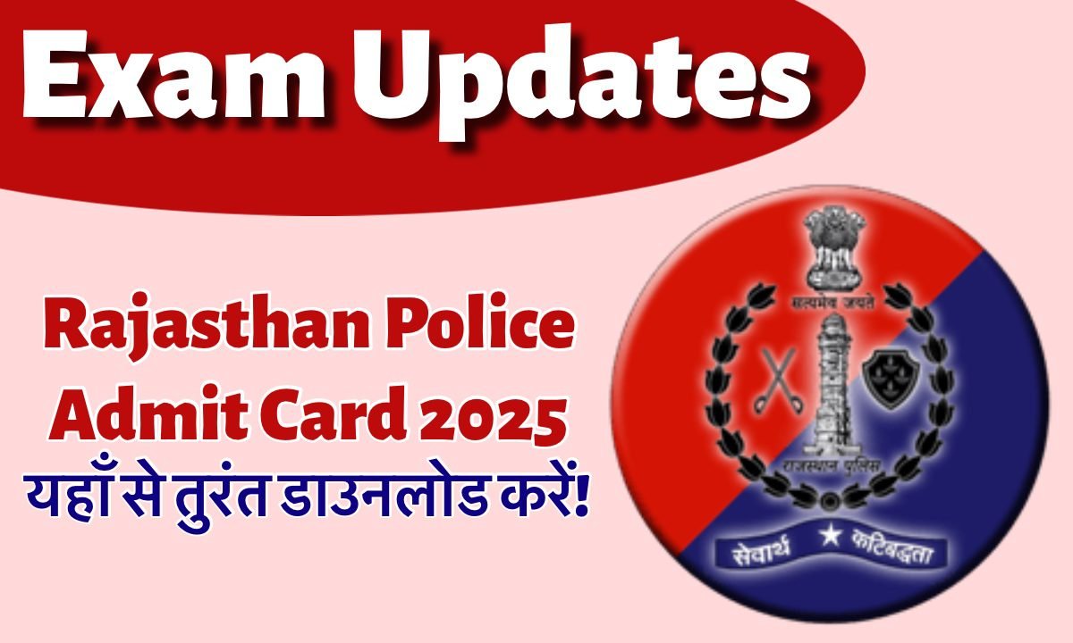 Rajasthan Police Admit Card 2025