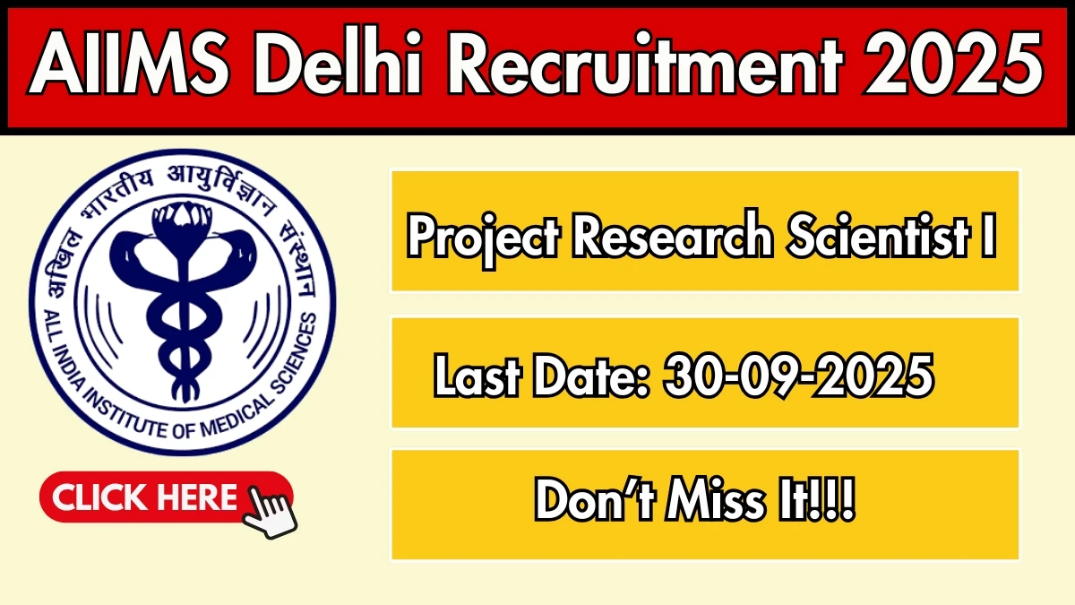 AIIMS Delhi Recruitment 2025
