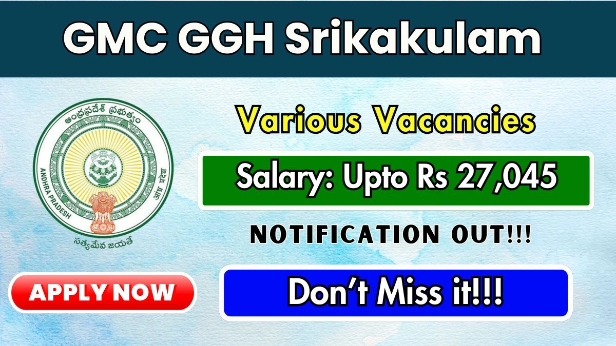 GMC GGH Srikakulam Recruitment 2025