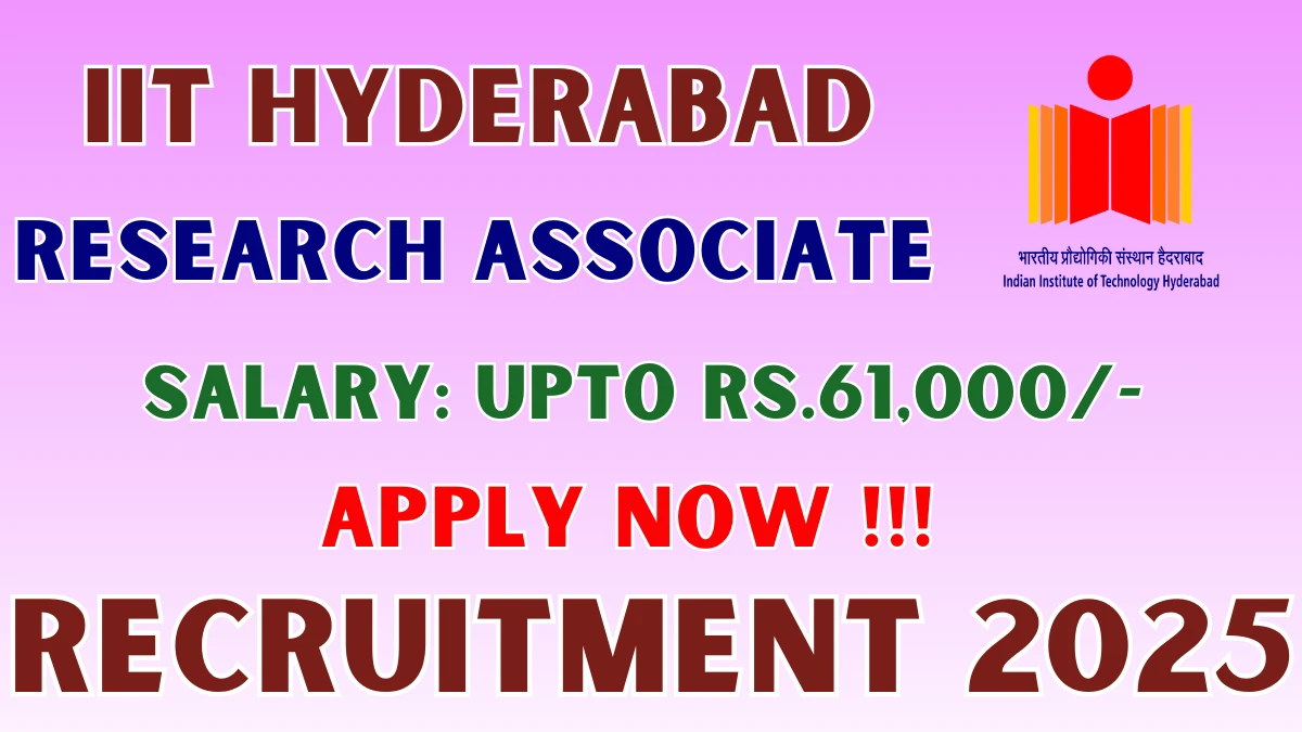 IIT Hyderabad Recruitment 2025