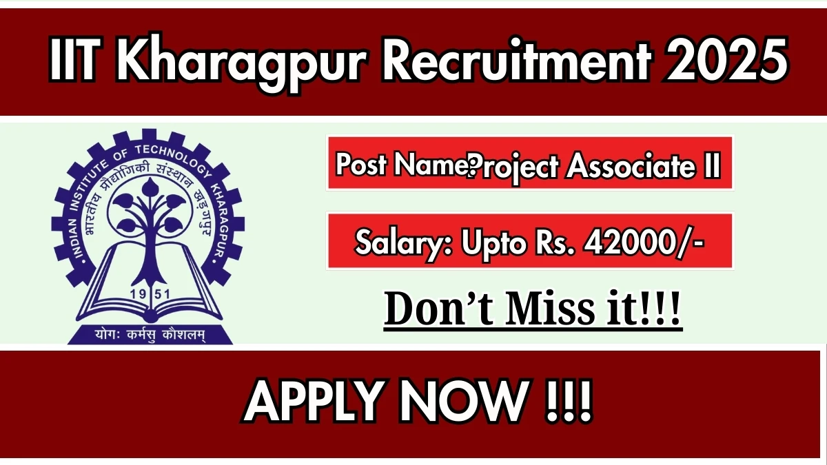 IIT Kharagpur Recruitment 2025