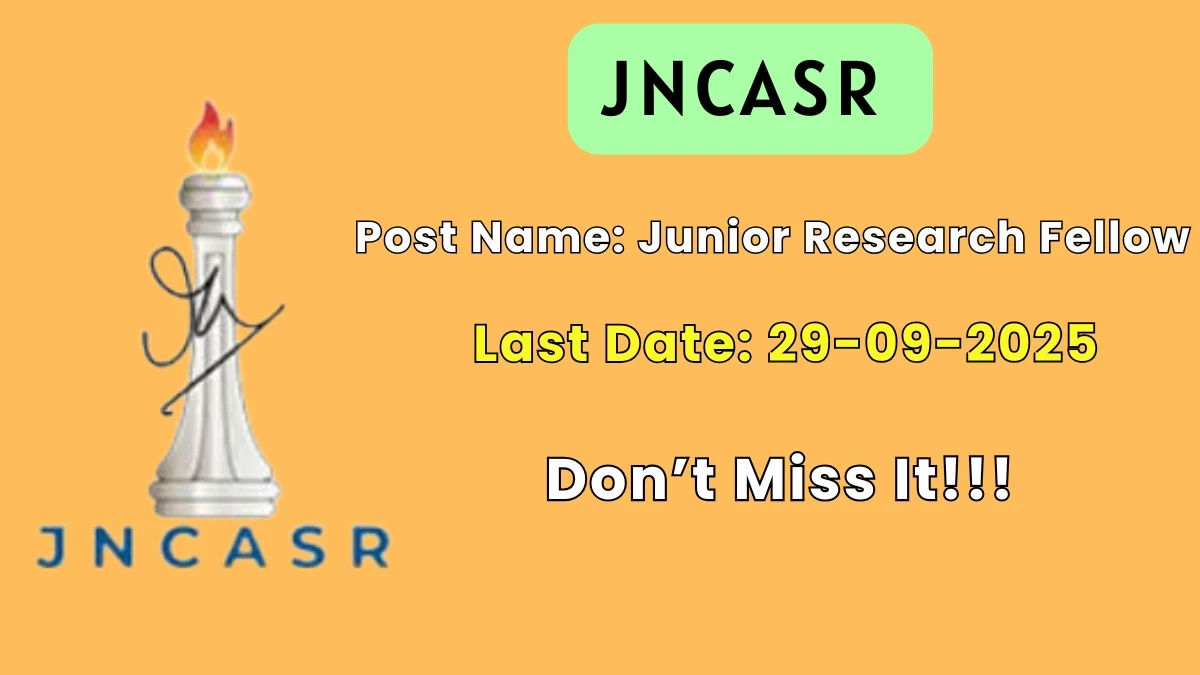 JNCASR Recruitment 2025