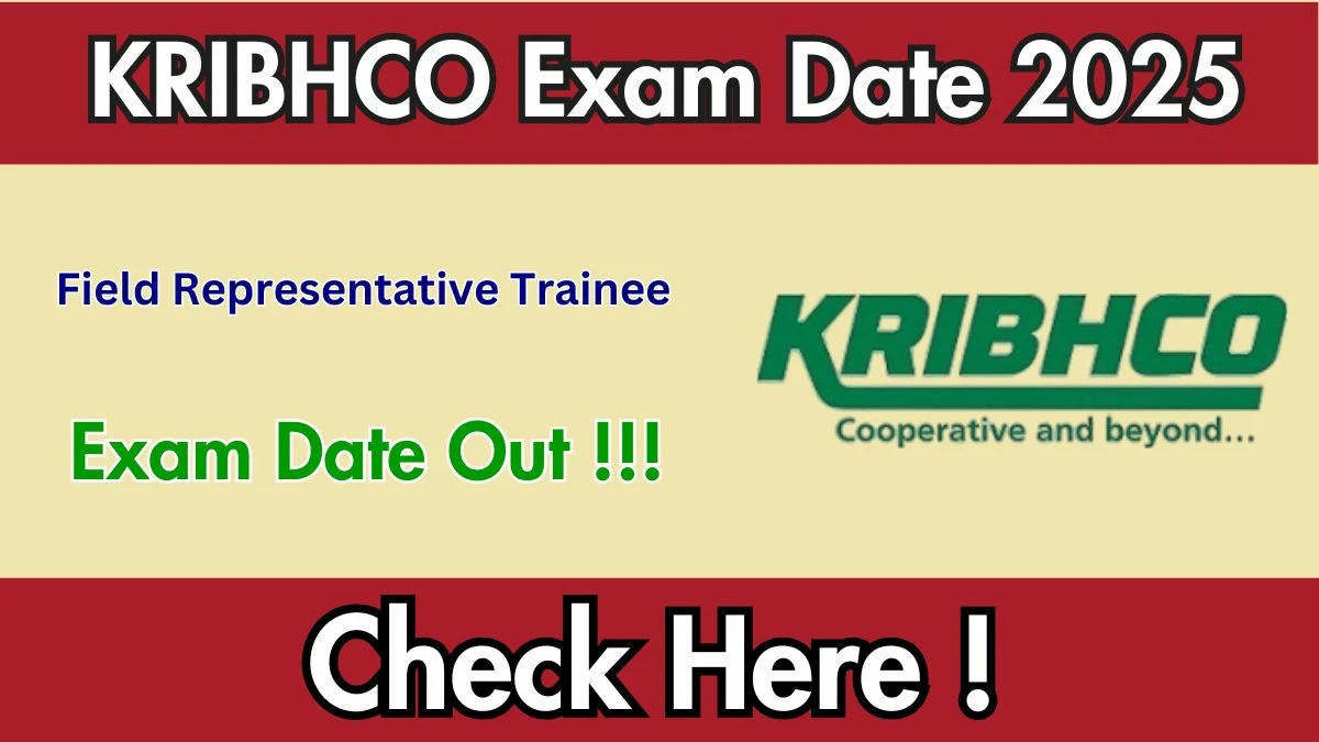 KRIBHCO Field Representative Trainee Exam Date 2025