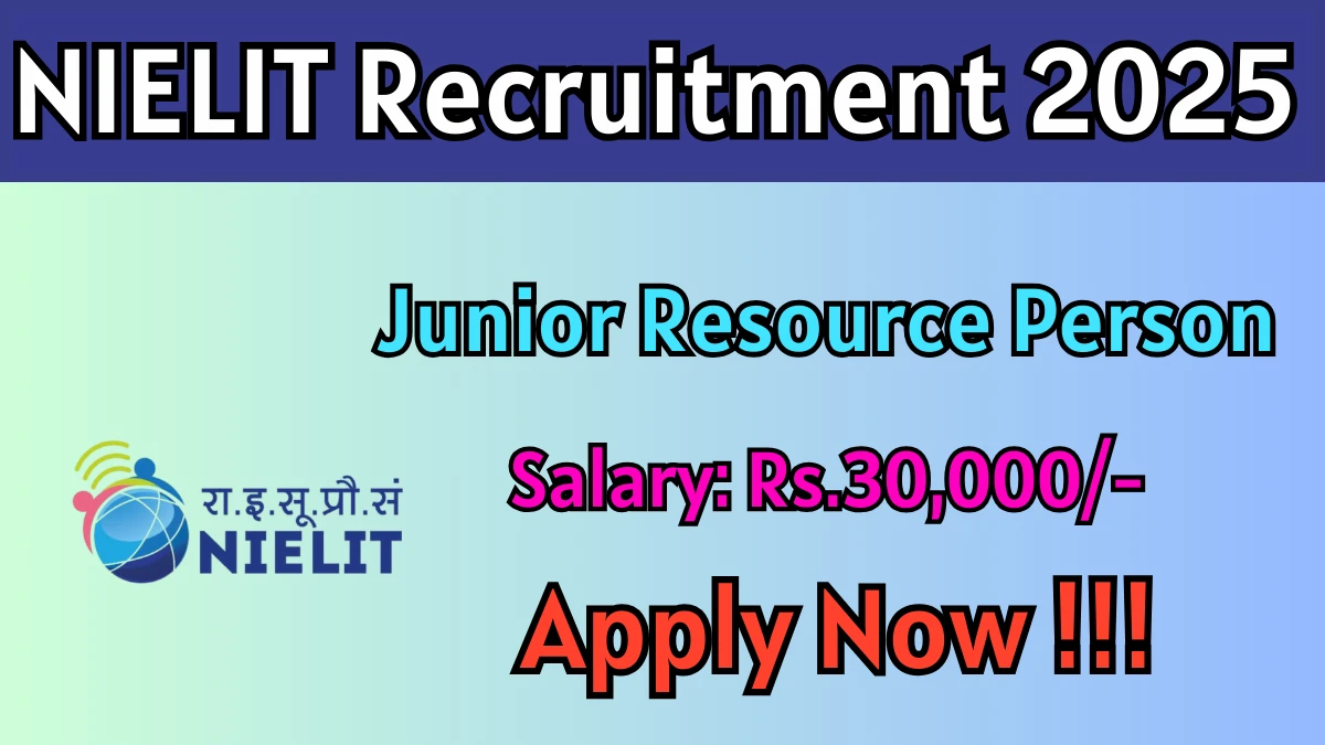 NIELIT Recruitment 2025