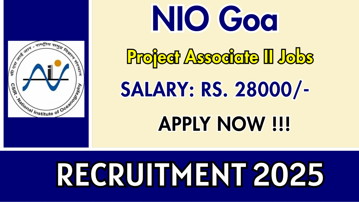NIO Goa Recruitment 2025