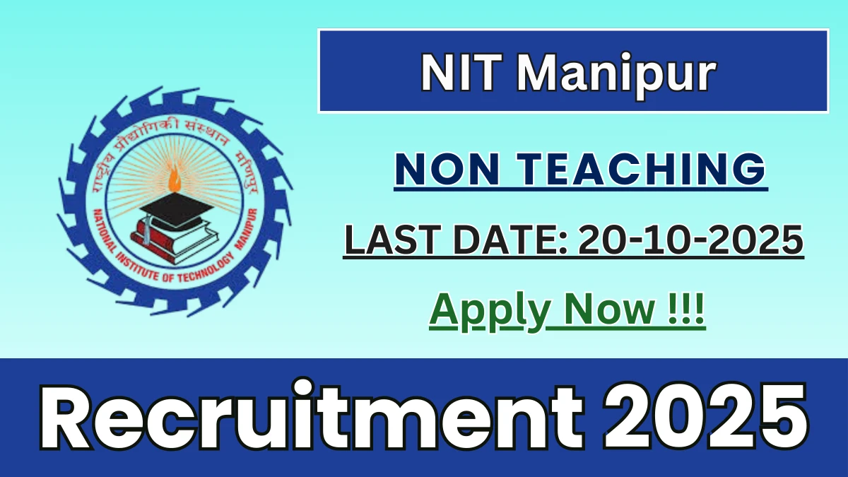 NIT Manipur Recruitment 2025