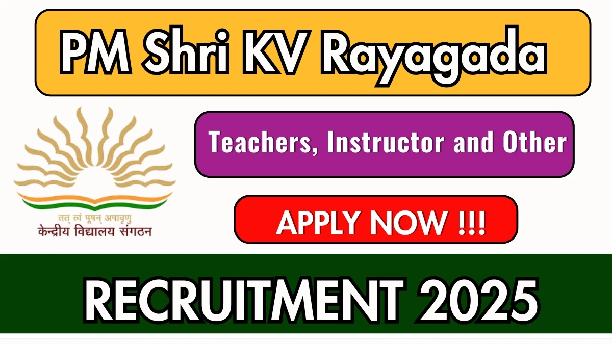 PM Shri KV Rayagada Recruitment 2025