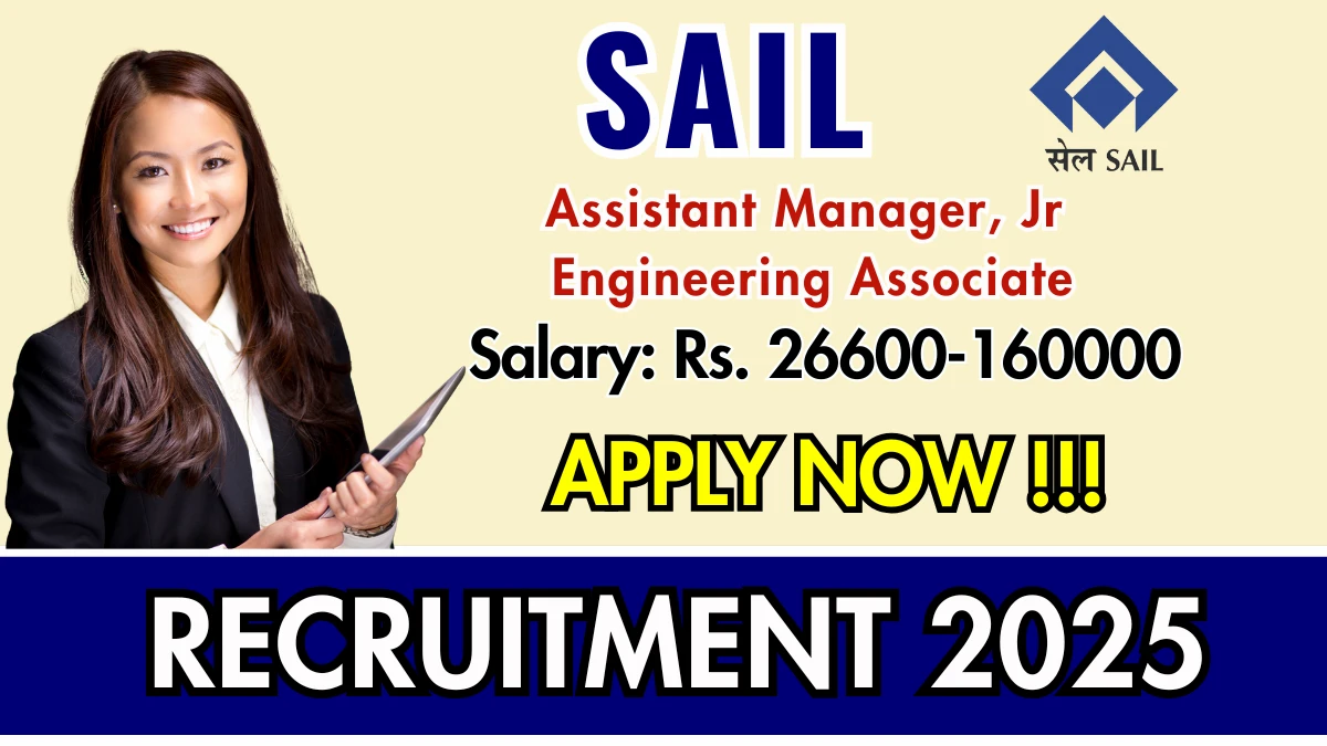 SAIL Recruitment 2025