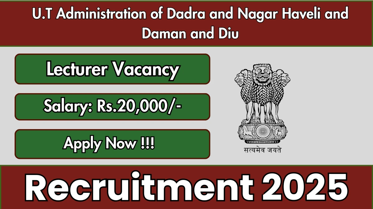 U.T Administration of Dadra and Nagar Haveli and Daman and Diu Recruitment 2025