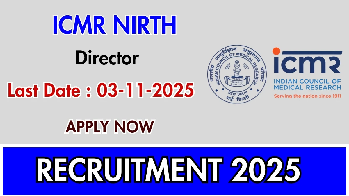 ICMR NIRTH Recruitment 2025