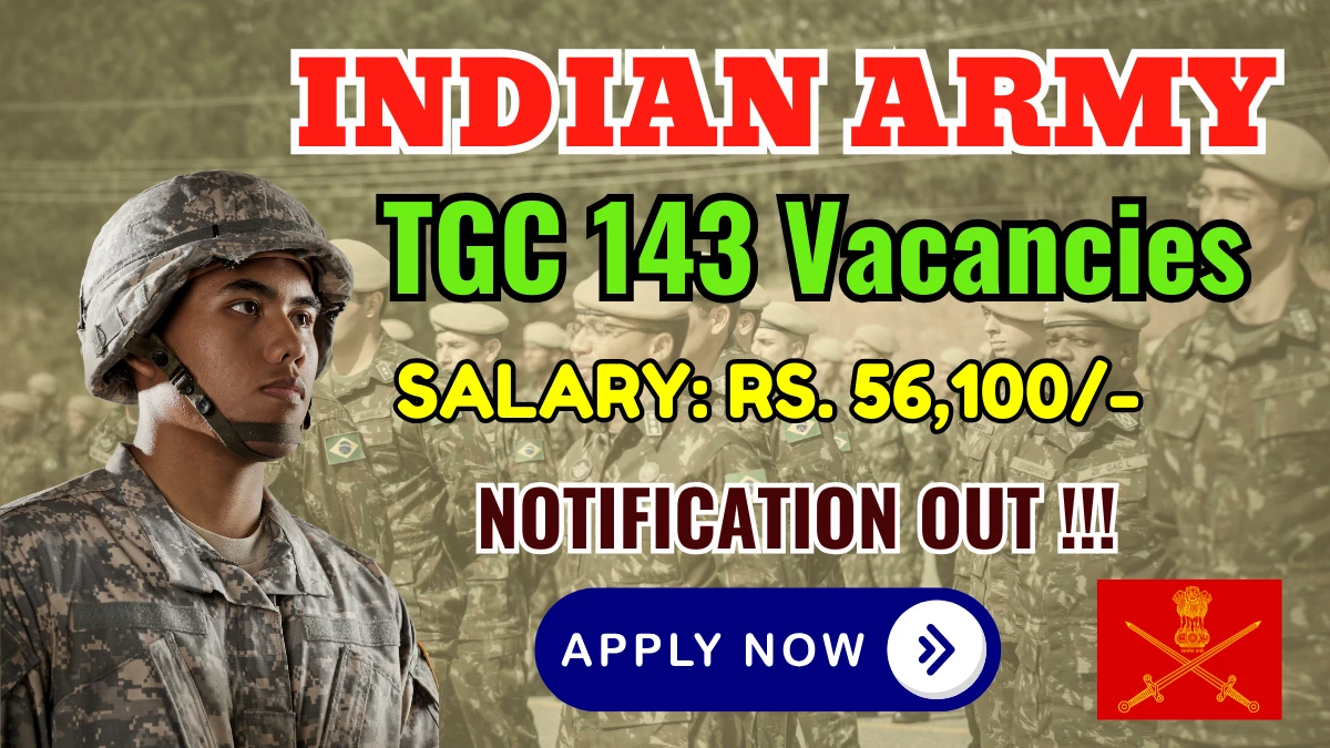 Indian Army TGC 143 Recruitment 2025