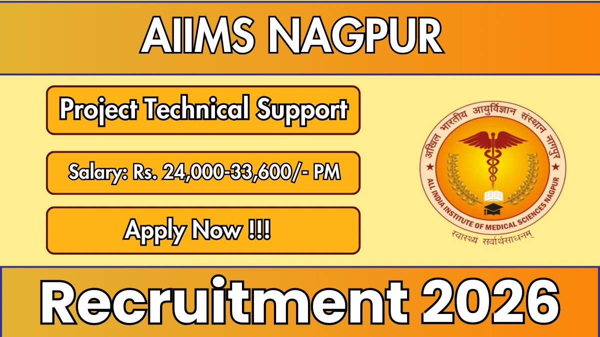 AIIMS Nagpur Project Technical Support Recruitment 2026