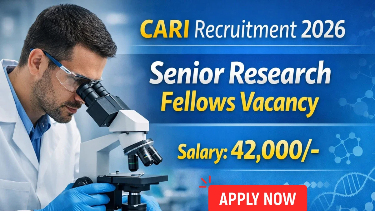 CARI Senior Research Fellow Recruitment 2026