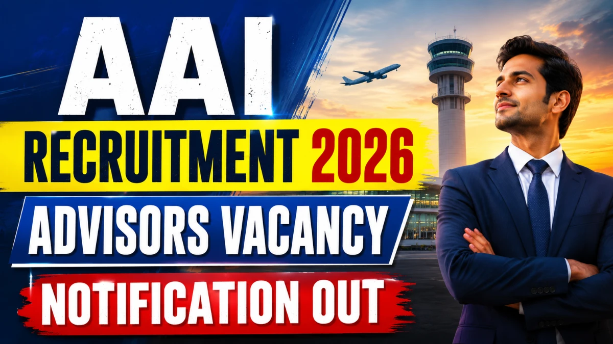 AAI Advisor Recruitment 2026: