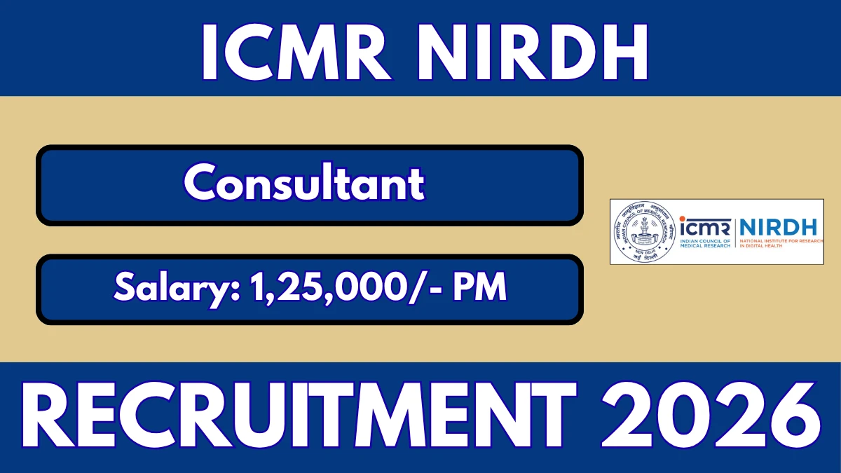 ICMR NIRDH Consultant Recruitment 2026
