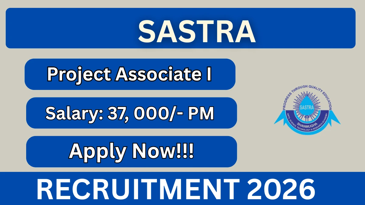 SASTRA Recruitment 2026