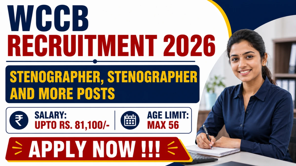 WCCB Recruitment 2026