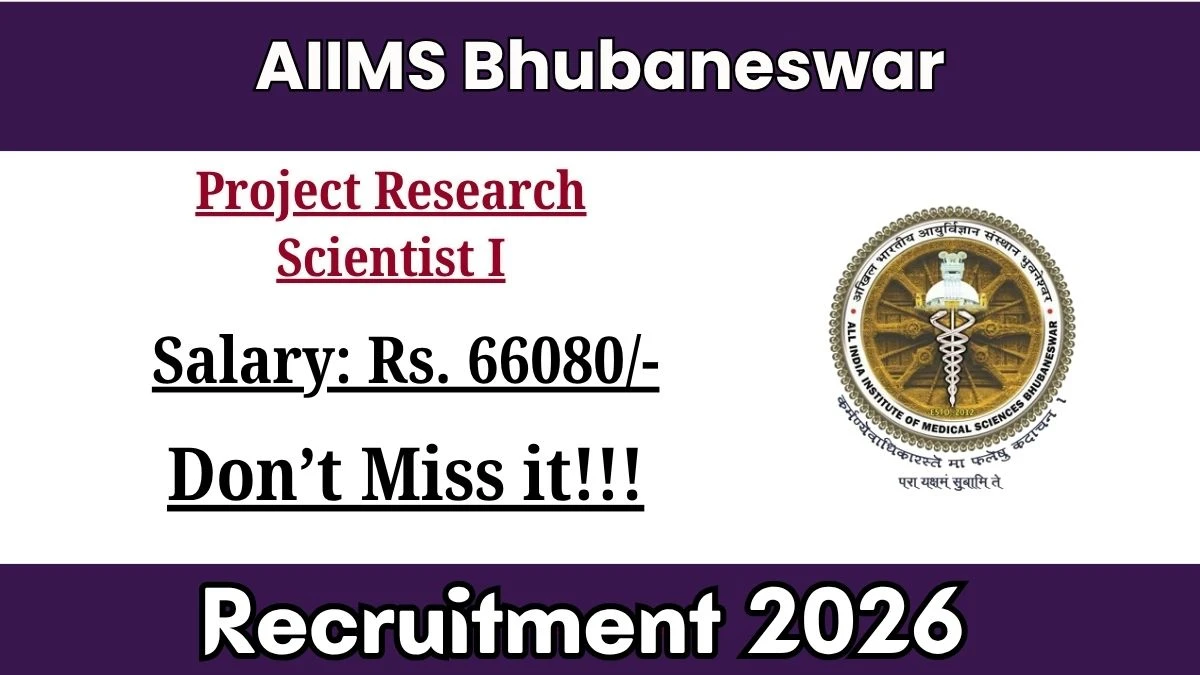 AIIMS Bhubaneswar Project Research Scientist I Recruitment 2026