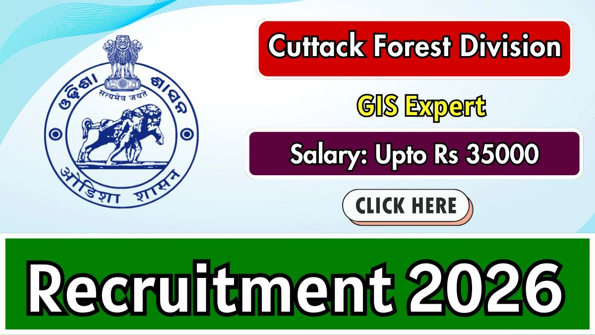 Cuttack Forest Division GIS Expert Recruitment 2026