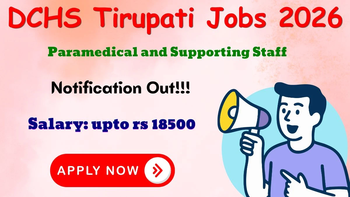 DCHS Tirupati Recruitment 2026
