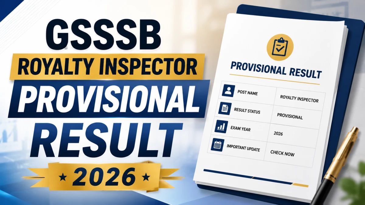 GSSSB Royalty Inspector Provisional Result 2026