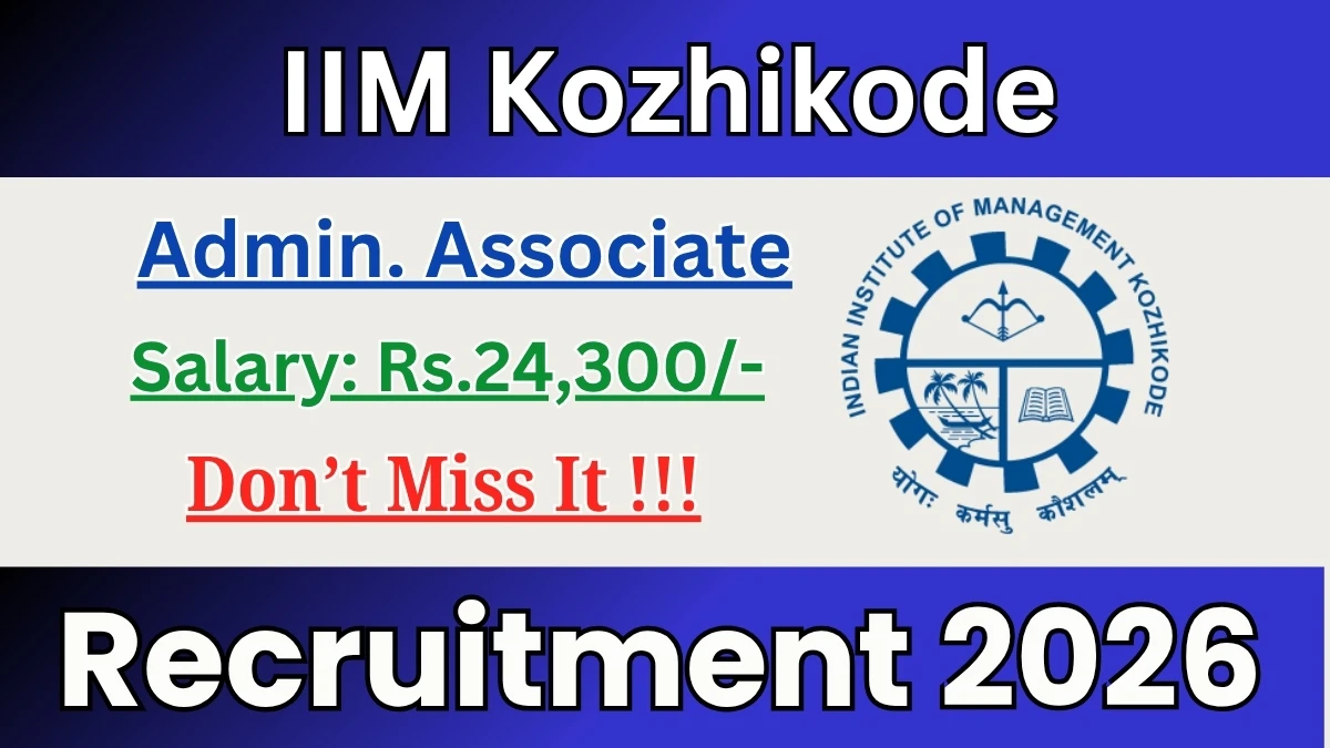 IIM Kozhikode Admin Associate Recruitment 2026