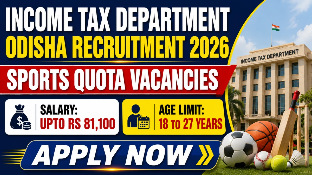Income Tax Odisha Sports Quota Recruitment 2026