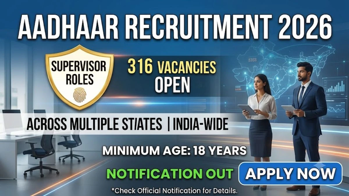 Aadhaar Supervisor/Operator Recruitment 2026