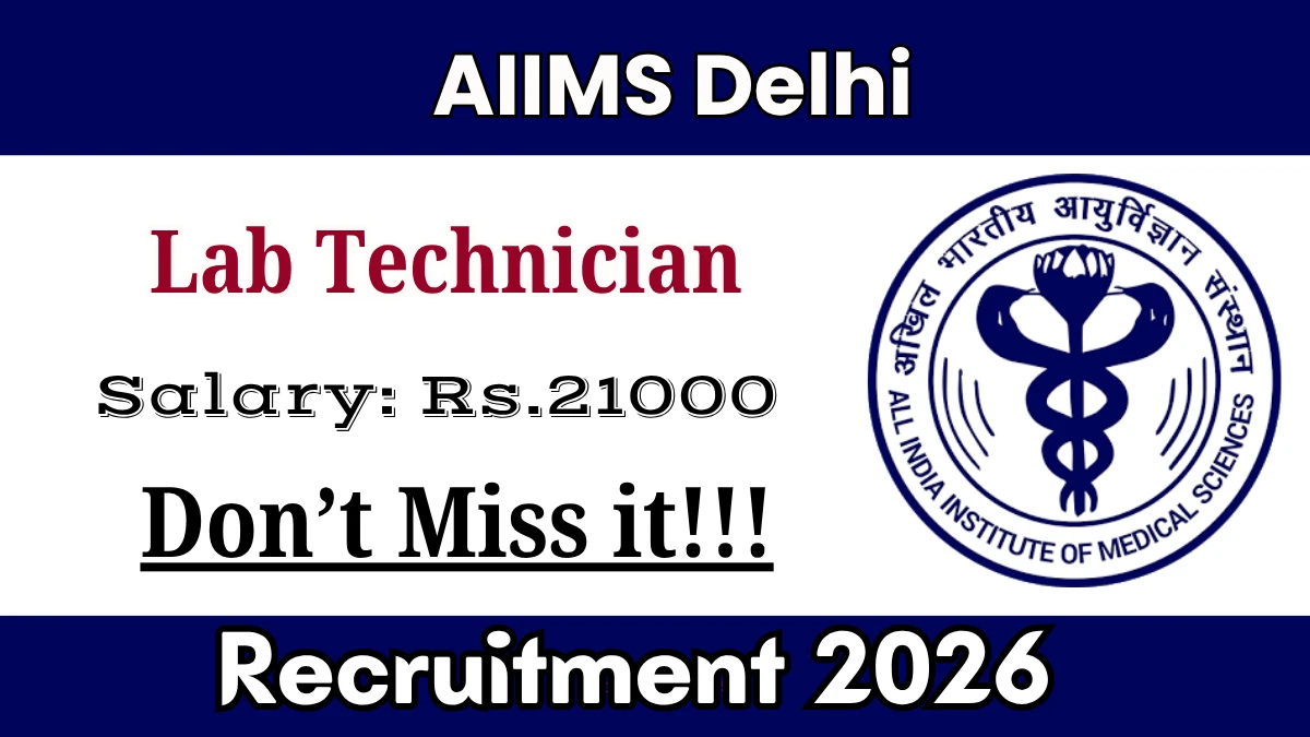 AIIMS Lab Technician Recruitment 2026
