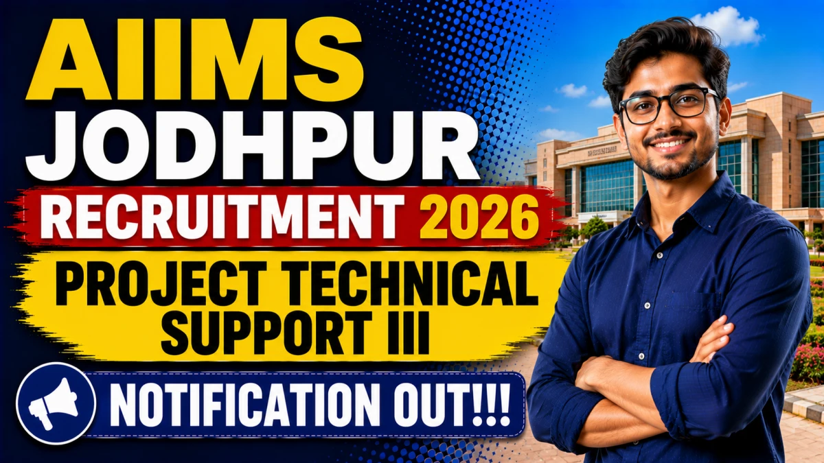 AIIMS Jodhpur Project Technical Support III Recruitment 2026