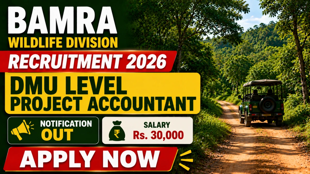Bamra Wildlife Division DMU Level Project Accountant Recruitment 2026