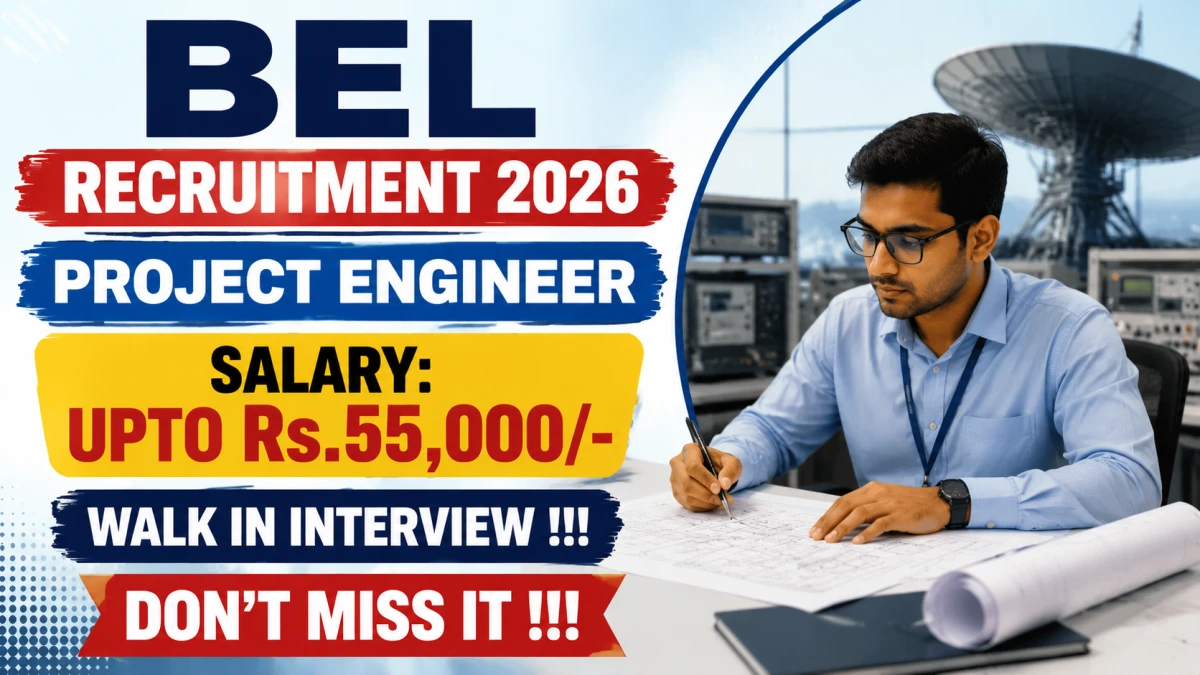 BEL Project Engineer Recruitment 2026