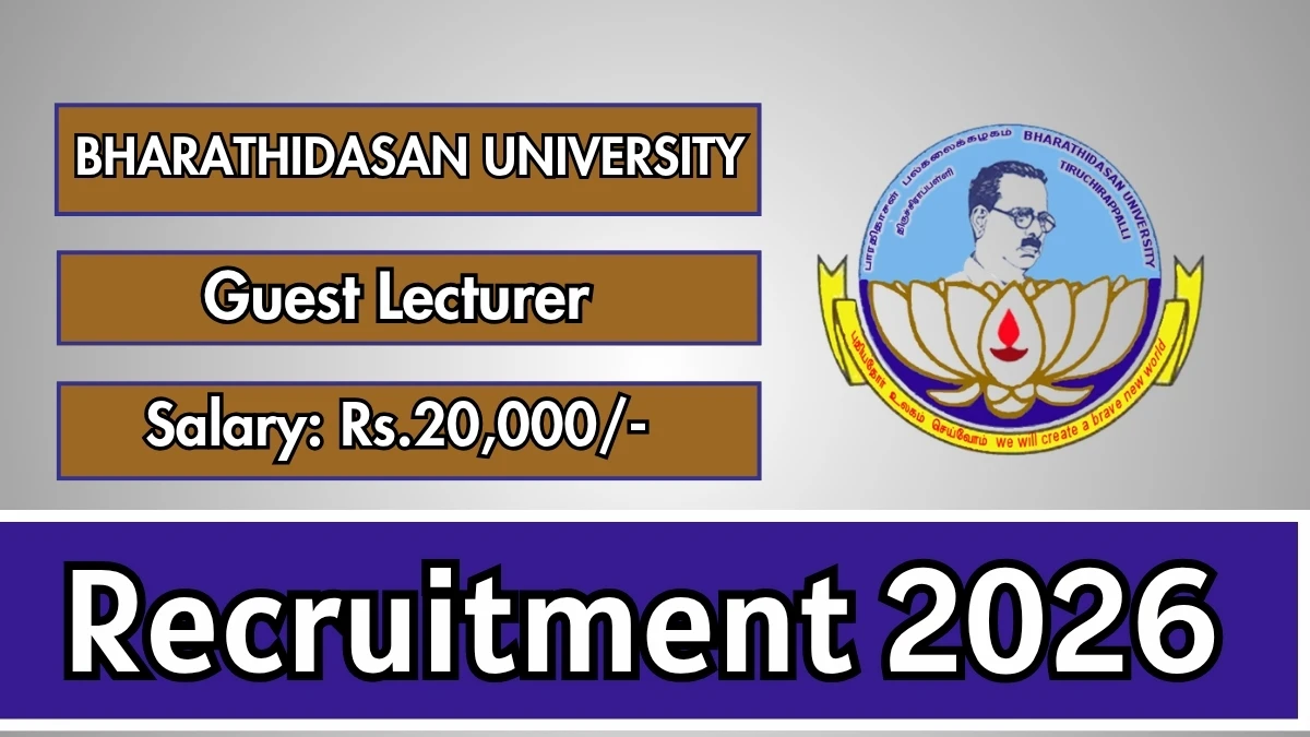 Bharathidasan University Guest Lecturer Recruitment 2026