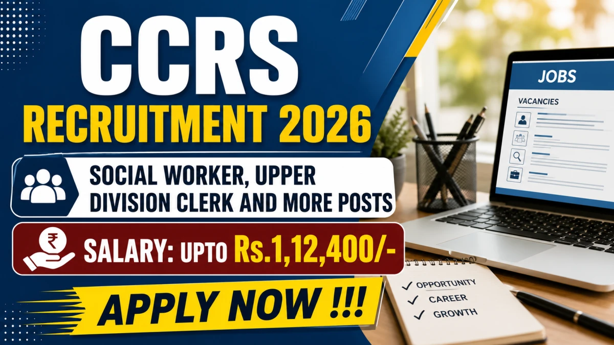 CCRS Recruitment 2026