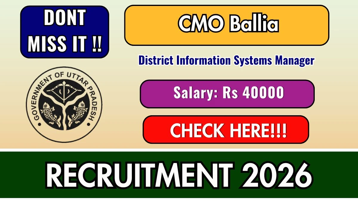 CMO Ballia District Information Systems Manager Recruitment 2026