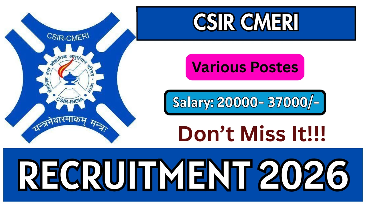 CSIR-CMERI Recruitment