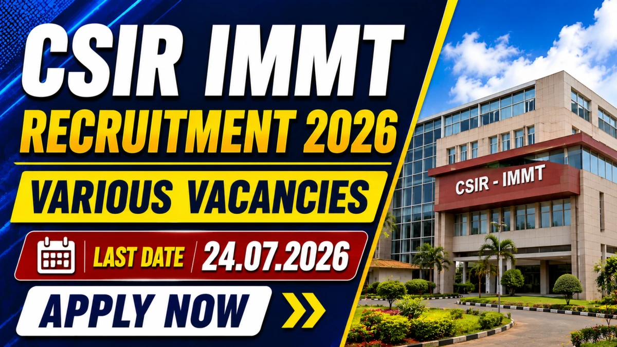 CSIR IMMT Recruitment 2026