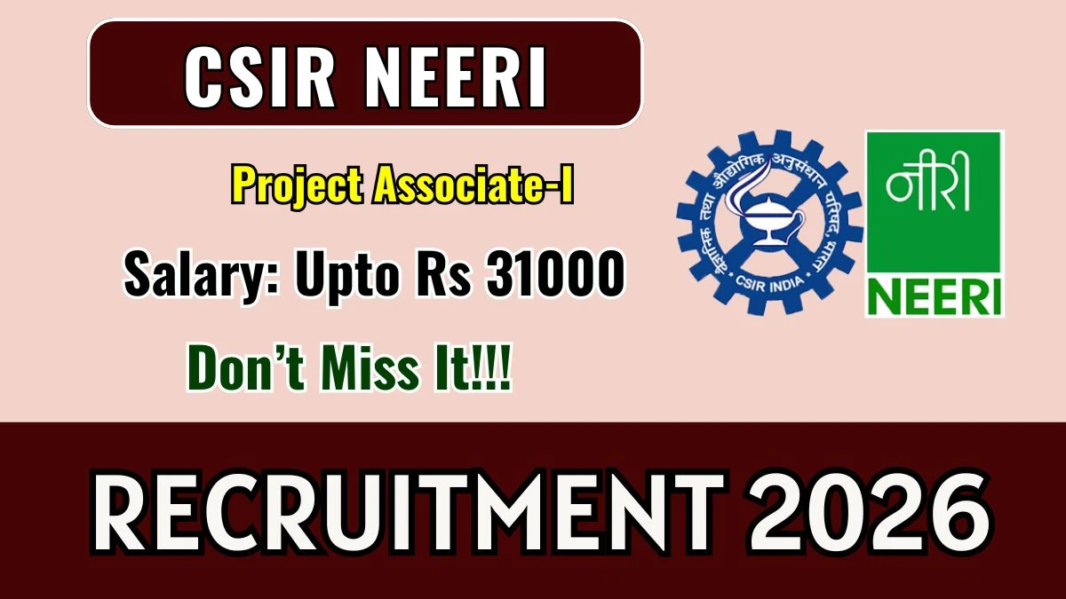 CSIR NEERI Project Associate Recruitment 2026