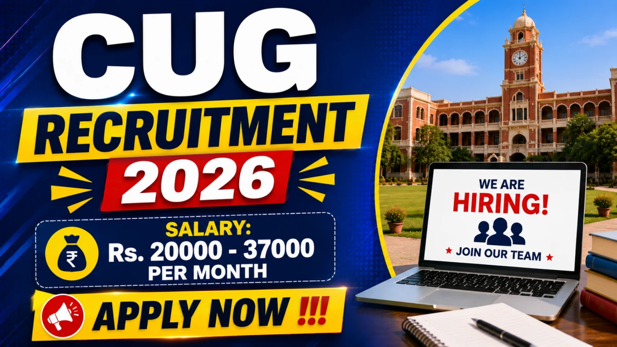 CUG Recruitment 2026