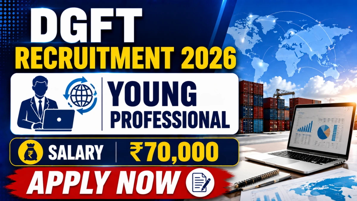 DGFT Young Professional Recruitment 2026