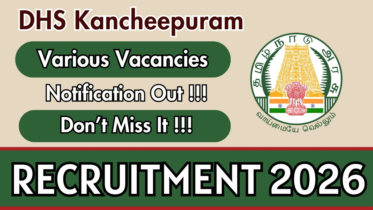 DHS Kancheepuram Recruitment 2026