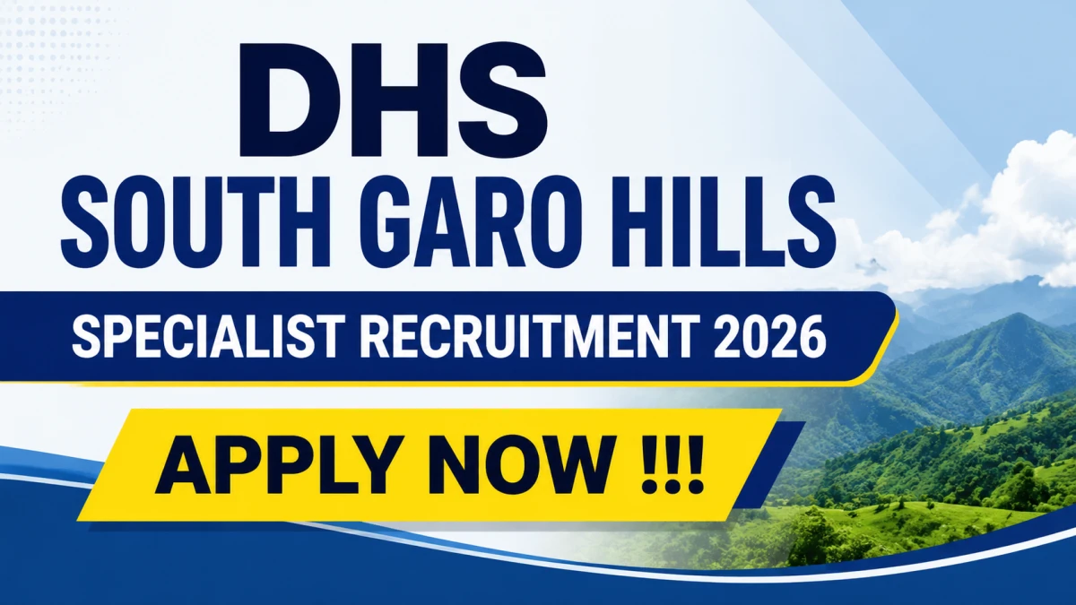 DHS South Garo Hills Specialist Recruitment 2026
