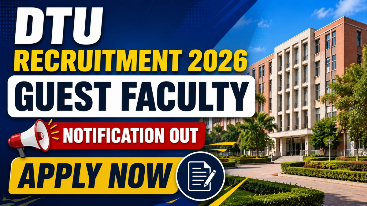 DTU Recruitment 2026