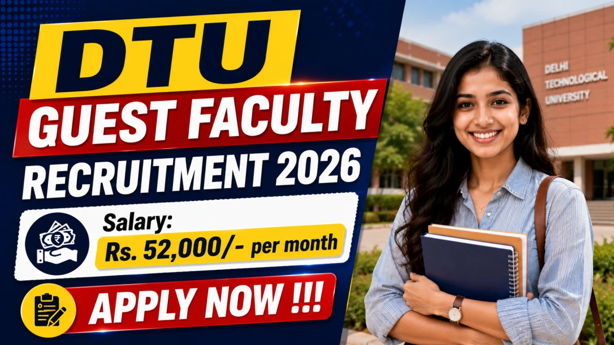 DTU Guest Faculty Recruitment 2026