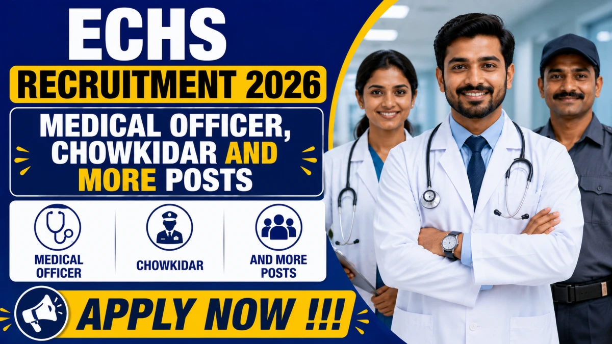 ECHS Recruitment 2026