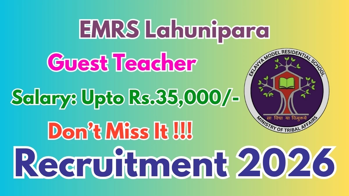 EMRS Lahunipara Guest Teacher Recruitment 2026