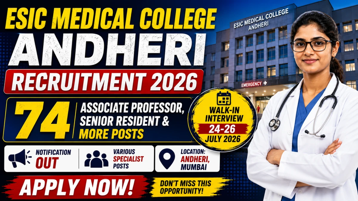 ESIC Medical College Andheri Recruitment 2026